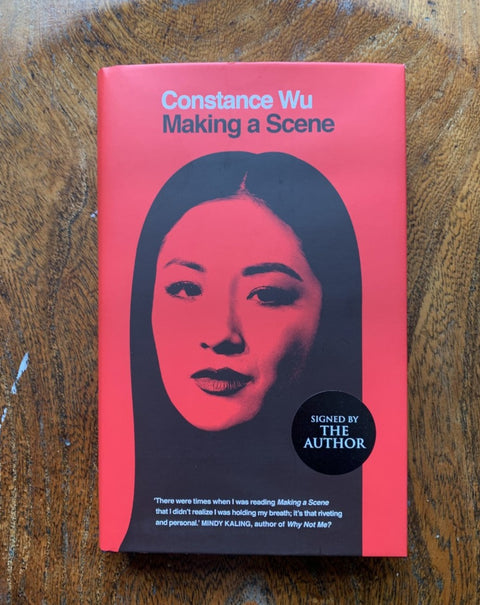 Making A Scene by Constance Wu - signed 1st edition hardback